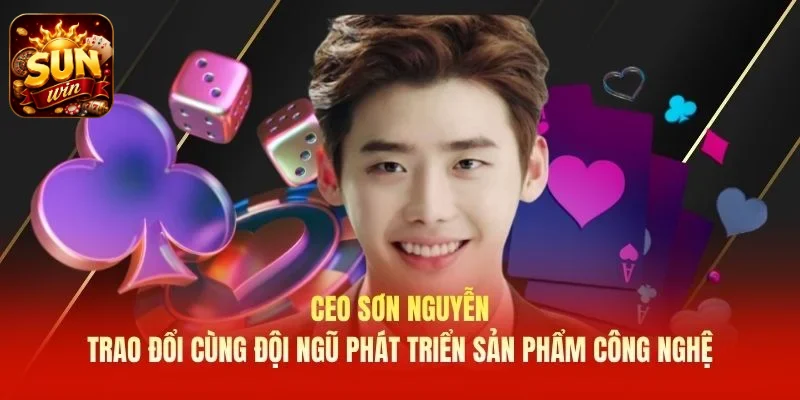 CEO Sơn Nguyễn trao đổi cùng đội ngũ phát triển sản phẩm công nghệ