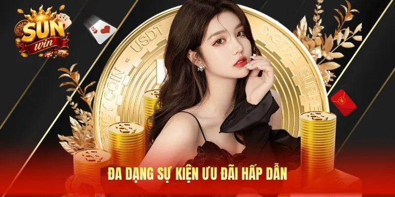 Đa dạng sự kiện ưu đãi hấp dẫn