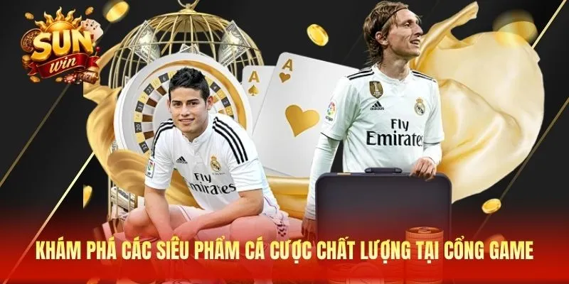 Khám phá các siêu phẩm cá cược chất lượng tại cổng game