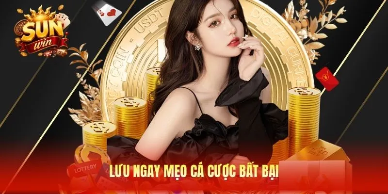 Lưu ngay mẹo cá cược bất bại