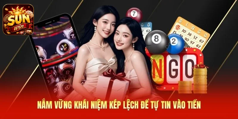 Nắm vững khái niệm kép lệch để tự tin vào tiền