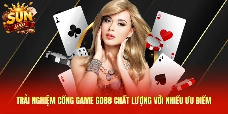 Trải nghiệm cổng game Go88 chất lượng với nhiều ưu điểm 